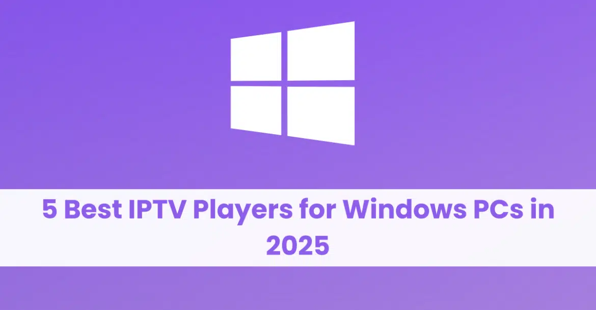 iptv player for windows